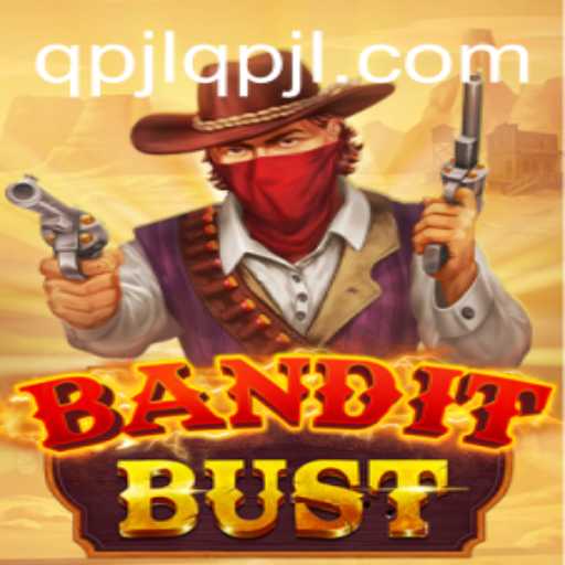 BanditBust: A Comprehensive Guide to Mastering the Game